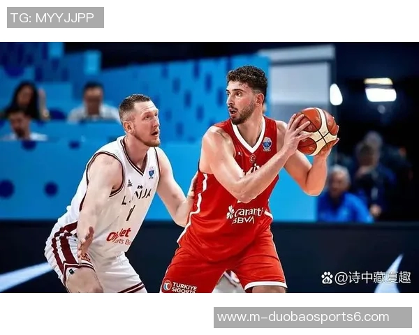 西班牙男篮与土耳其男篮激战正酣谁将赢得这场精彩对决